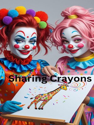 cover image of Sharing Crayons